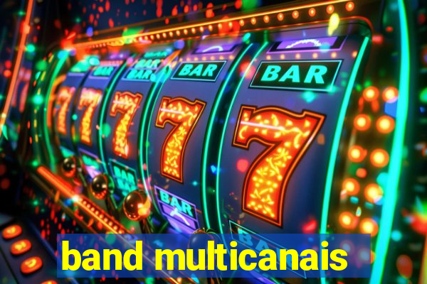 band multicanais